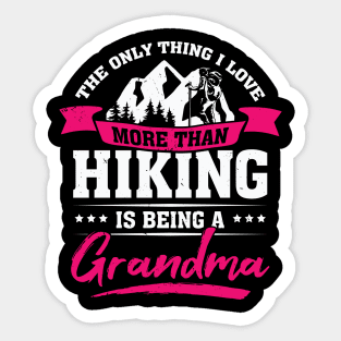 Hike Trekking Hiking Grandma Gift Sticker